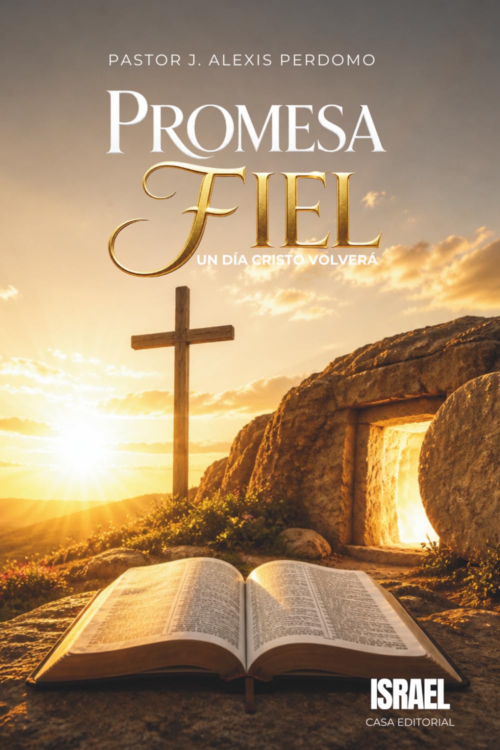 PROMESA FIEL: Un día Cristo volverá