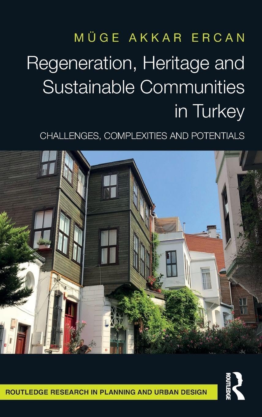 Régénération en Turquie livre urbanisme durable et patrimoine culturel oriental