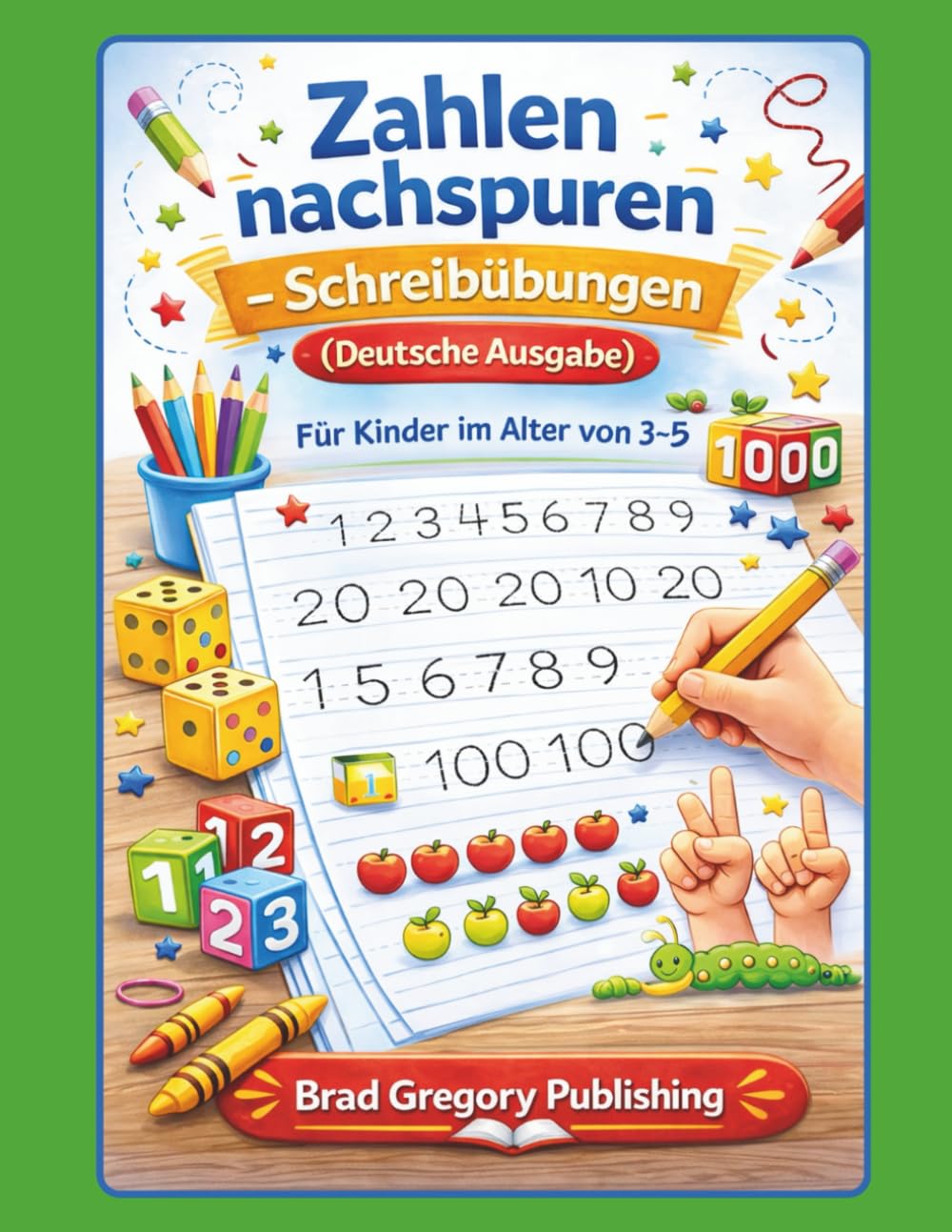 Zahlen nachspuren – Schreibübungen (Deutsche Ausgabe) (Children's Early Learning Series)