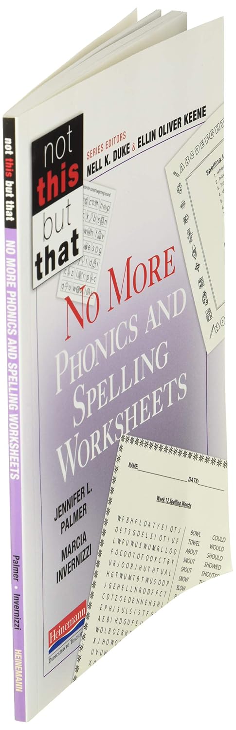 No More Phonics and Spelling Worksheets (NOT THIS, BUT THAT)