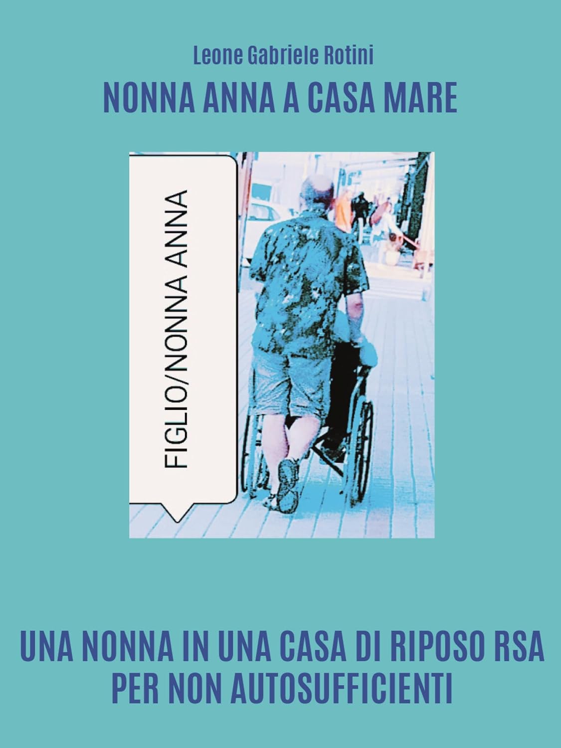 Nonna Anna a casa mare (Italian Edition)