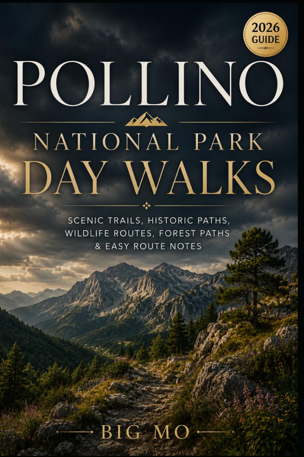 Pollino National Park Day Walks: Scenic Trails, Historic Paths, Wildlife Routes, Forest Paths & Easy Route Notes