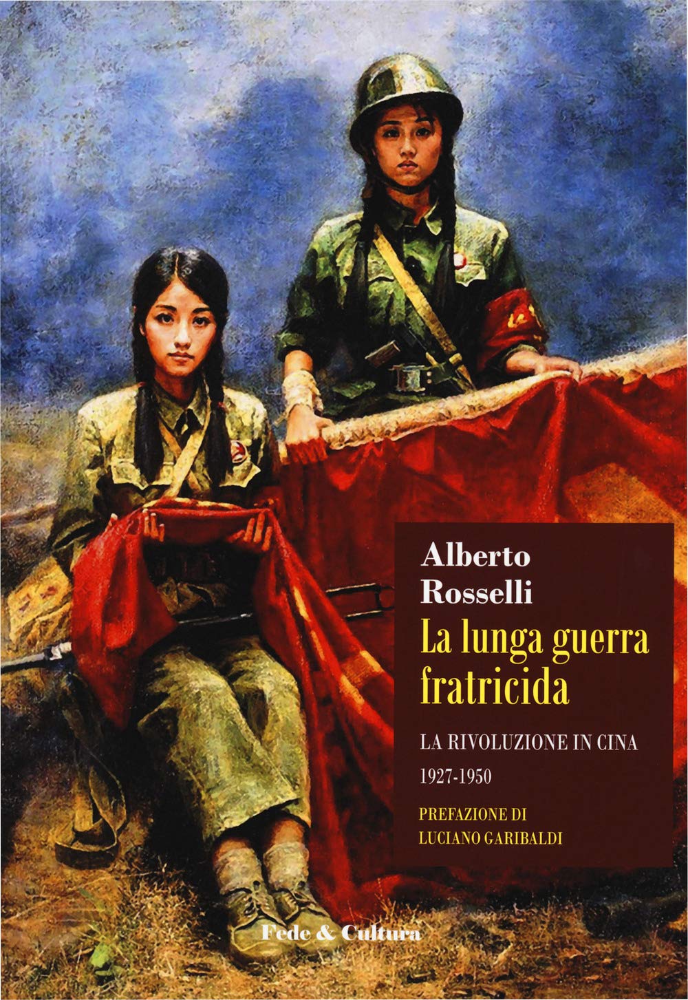 La Lunga Guerra Fratricida. La Rivoluzione In Cina (1927-1950) - 4
