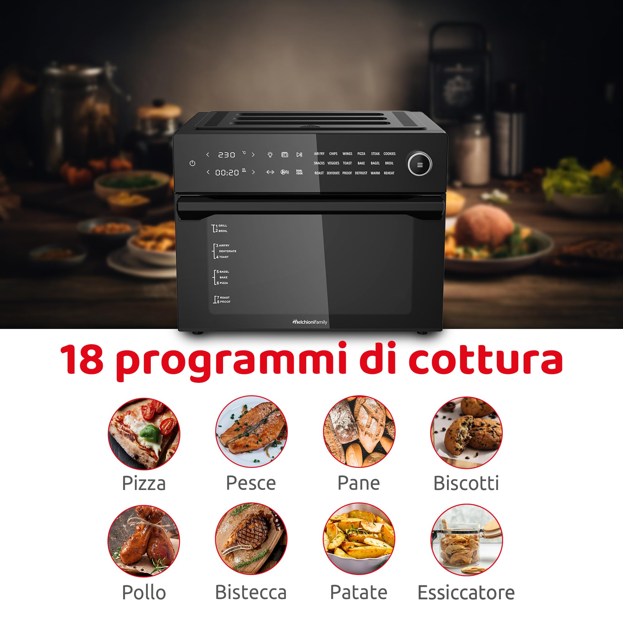 Melchioni Family | Friggitrice ad Aria BENEDETTA Capacità 30 litri, Display Digitale, Funzione Dual Cook, Air Fryer con 18 Programmi, 30-230°, Timer 12h, Colore Nero