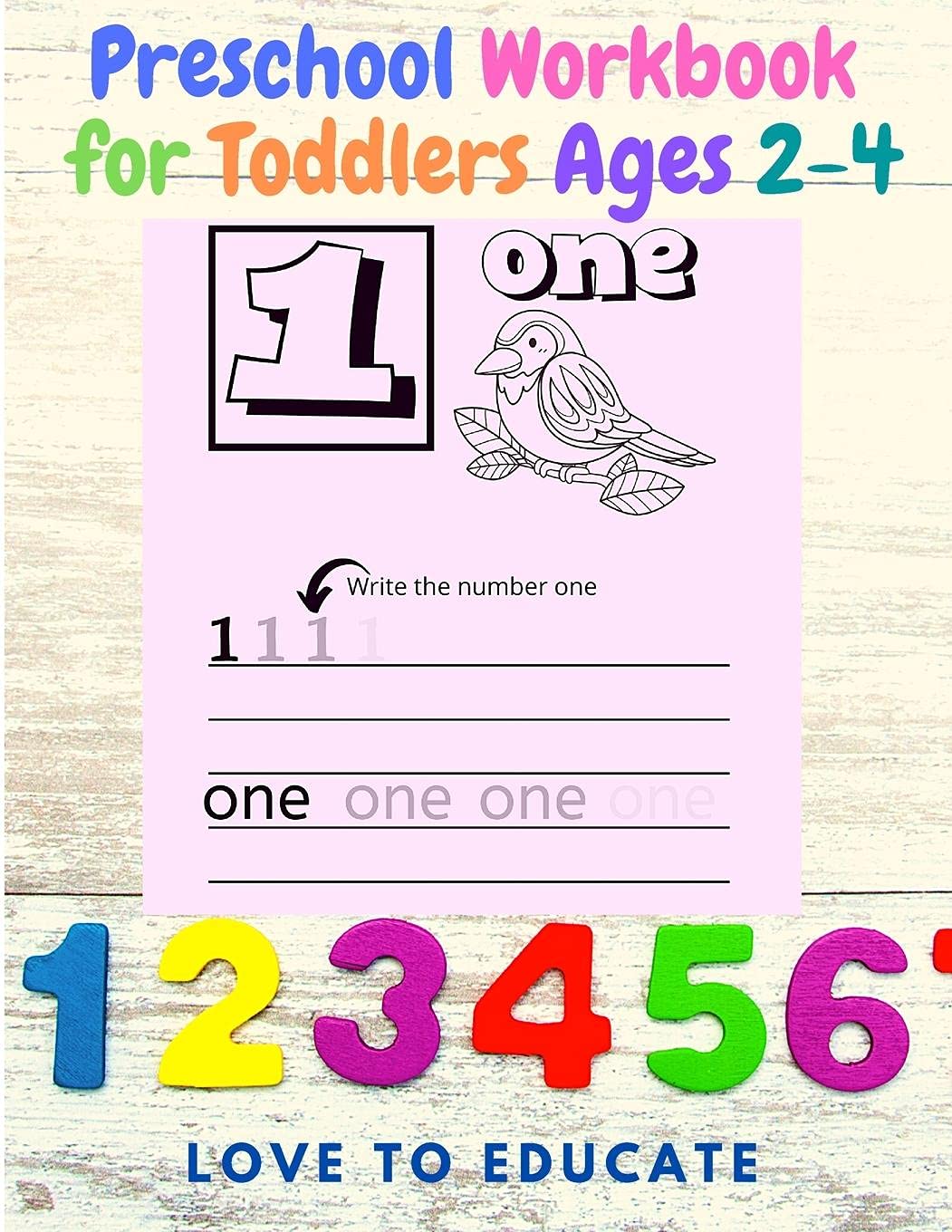 Preschool Math Workbook for Toddlers Ages 2-4: Beginner Math Preschool Learning Book with Number Tracing and Matching Activities for 2, 3 and 4 Year!      Paperback