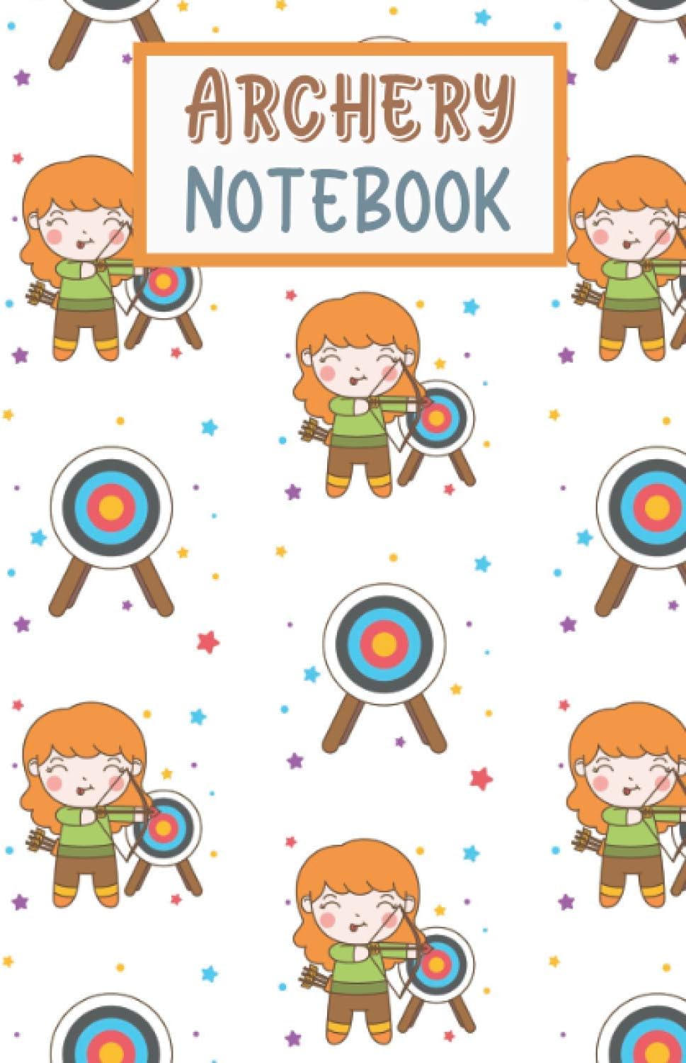 Archery Notebook: Funny Archery Notebook | Logbook for Arrow Lovers | Cute Lines Journal | Lined paper For Sport Lover | For Journaling | Note Taking ... and Kids | Nice Christmas or Birthday Present