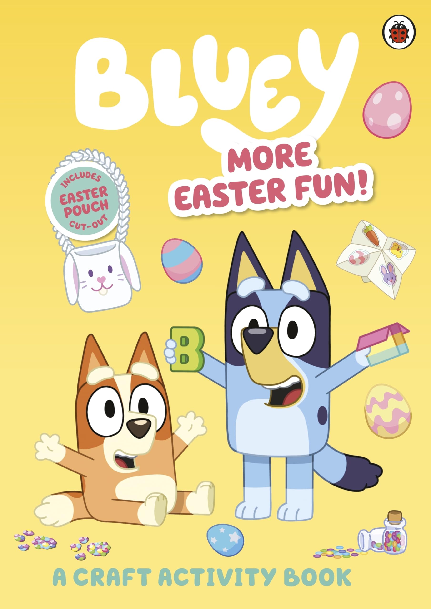 Bluey: More Easter Fun!: A Craft Activity Book by Bluey (Paperback Book)