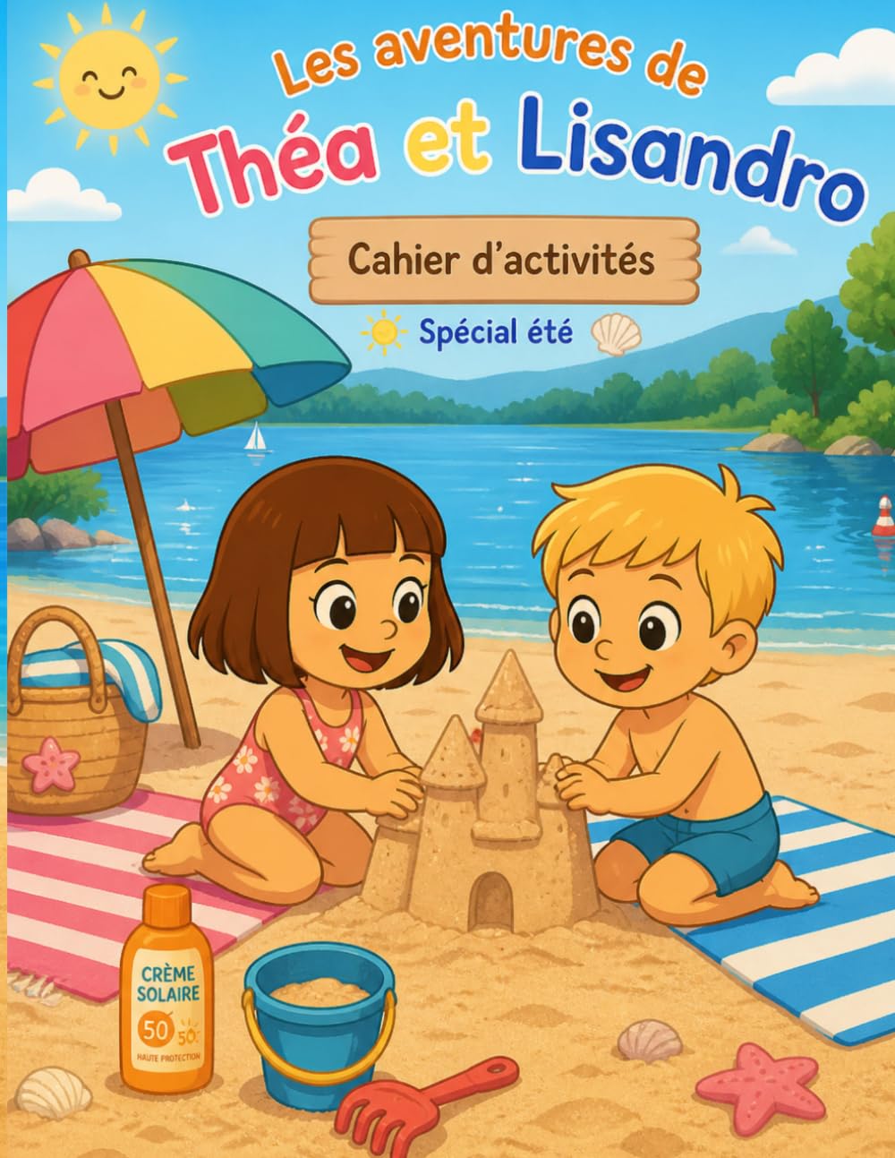 Les aventures de Théa et Lisandro: Cahier d'activités spécial été