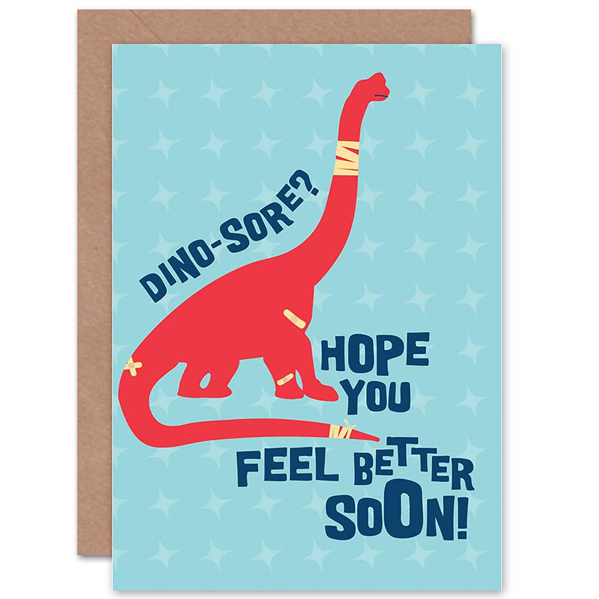 Wee Blue Coo CARD GET WELL SOON DINOSAUR PUN GIFT