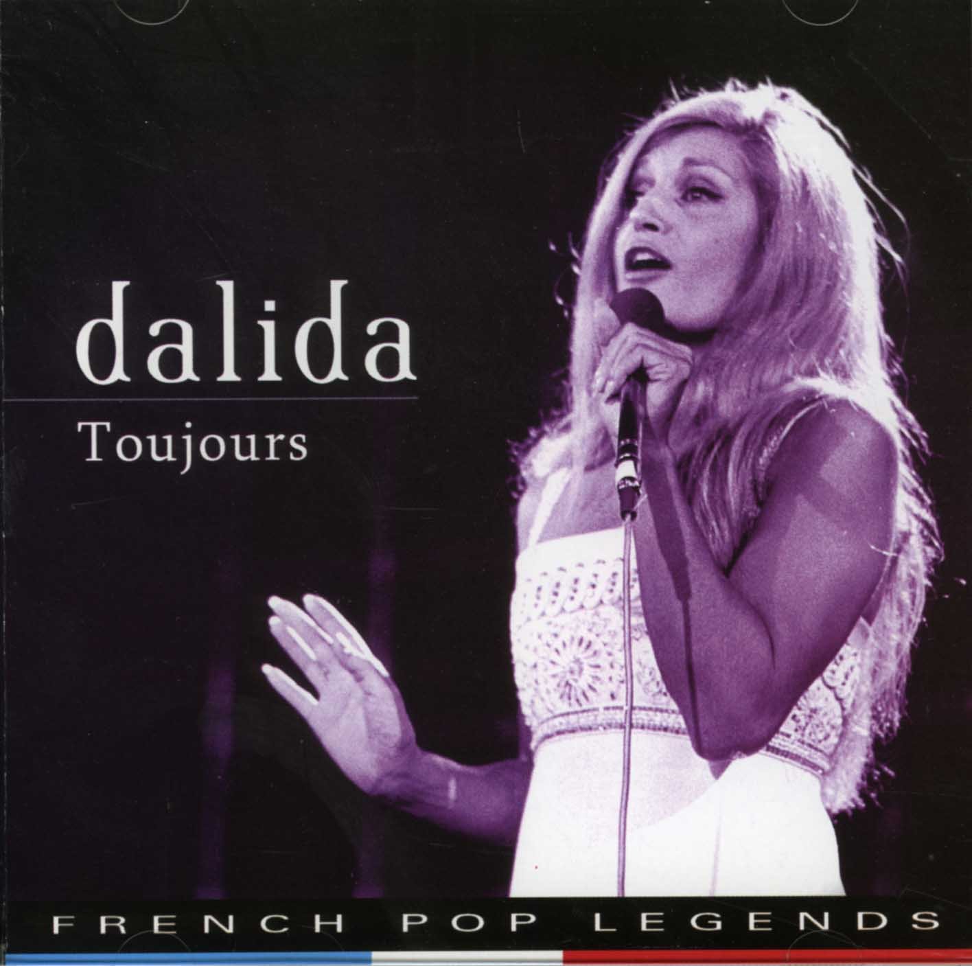 Pour Toujours [Audio CD] Dalida; Chabrier and Mort Shuman