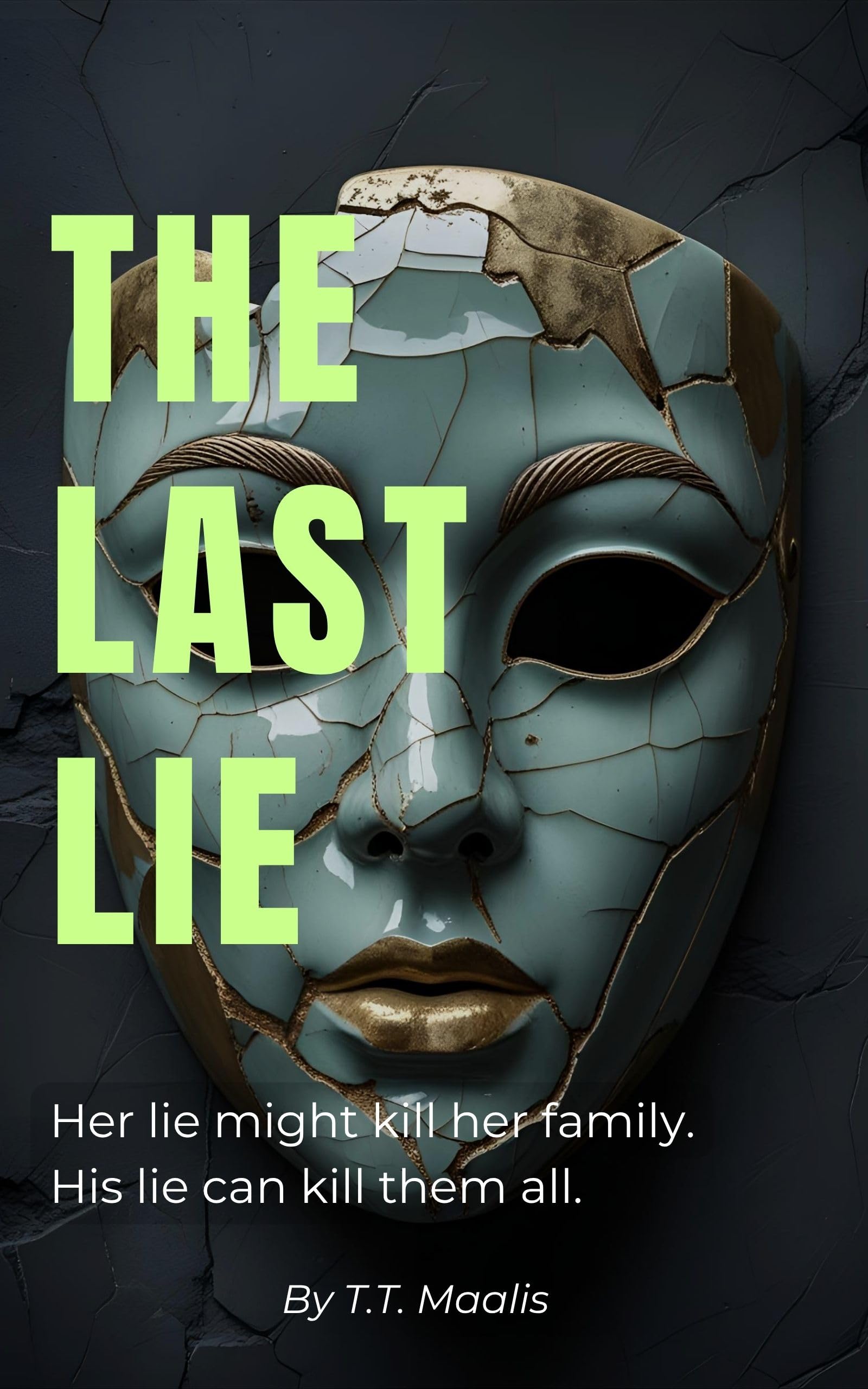 The Last Lie: A Free Young Adult eBook