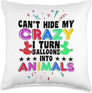 Balloon Twisting Artist Twister Party Benders Can’t Hide My Crazy, I Turn Balloons Into Animals Throw Pillow, 16x16, Multicolor