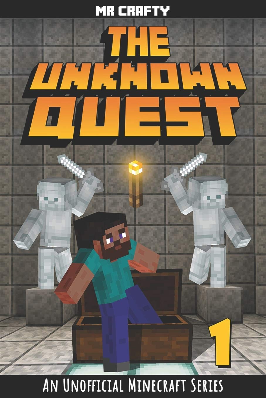 Kids Activity Publishing The Unknown Quest Book 1: The Last Builder: An Unofficial Minecraft Series