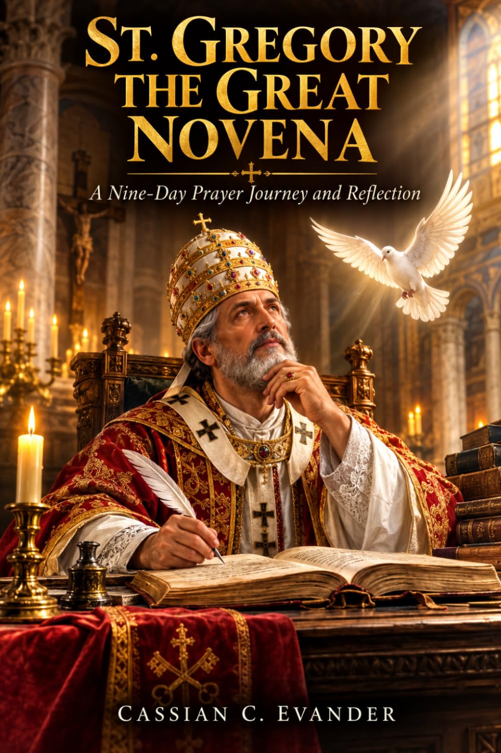 St. Gregory the Great Novena: A Nine-Day Prayer Journey and Reflection