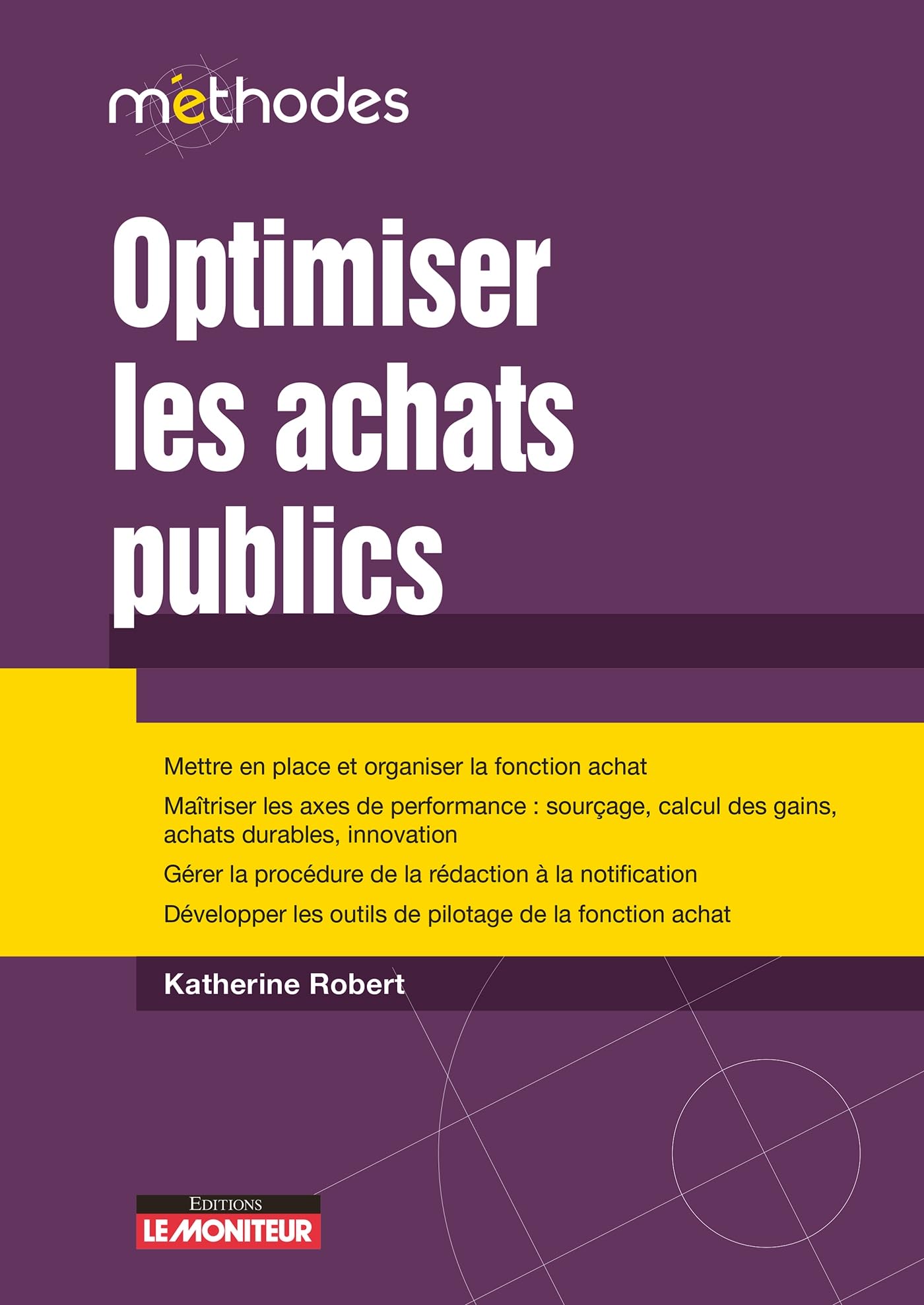 Optimiser les achats publics Manuel et méthodes de gestion des marchés