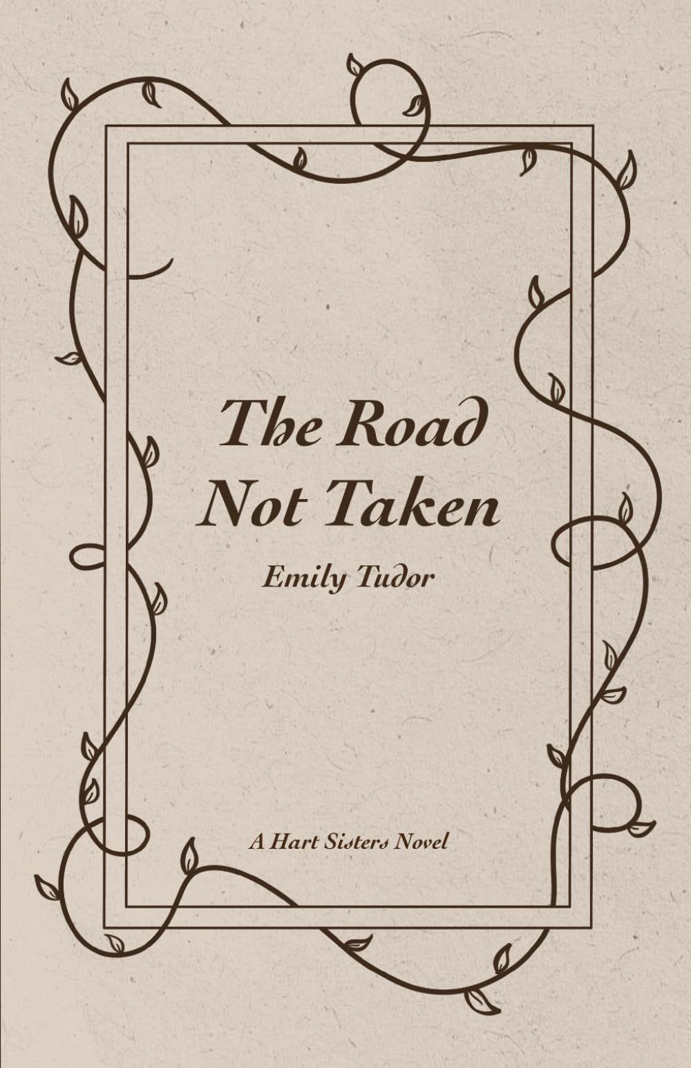 The Road Not Taken (Hart Sisters)
