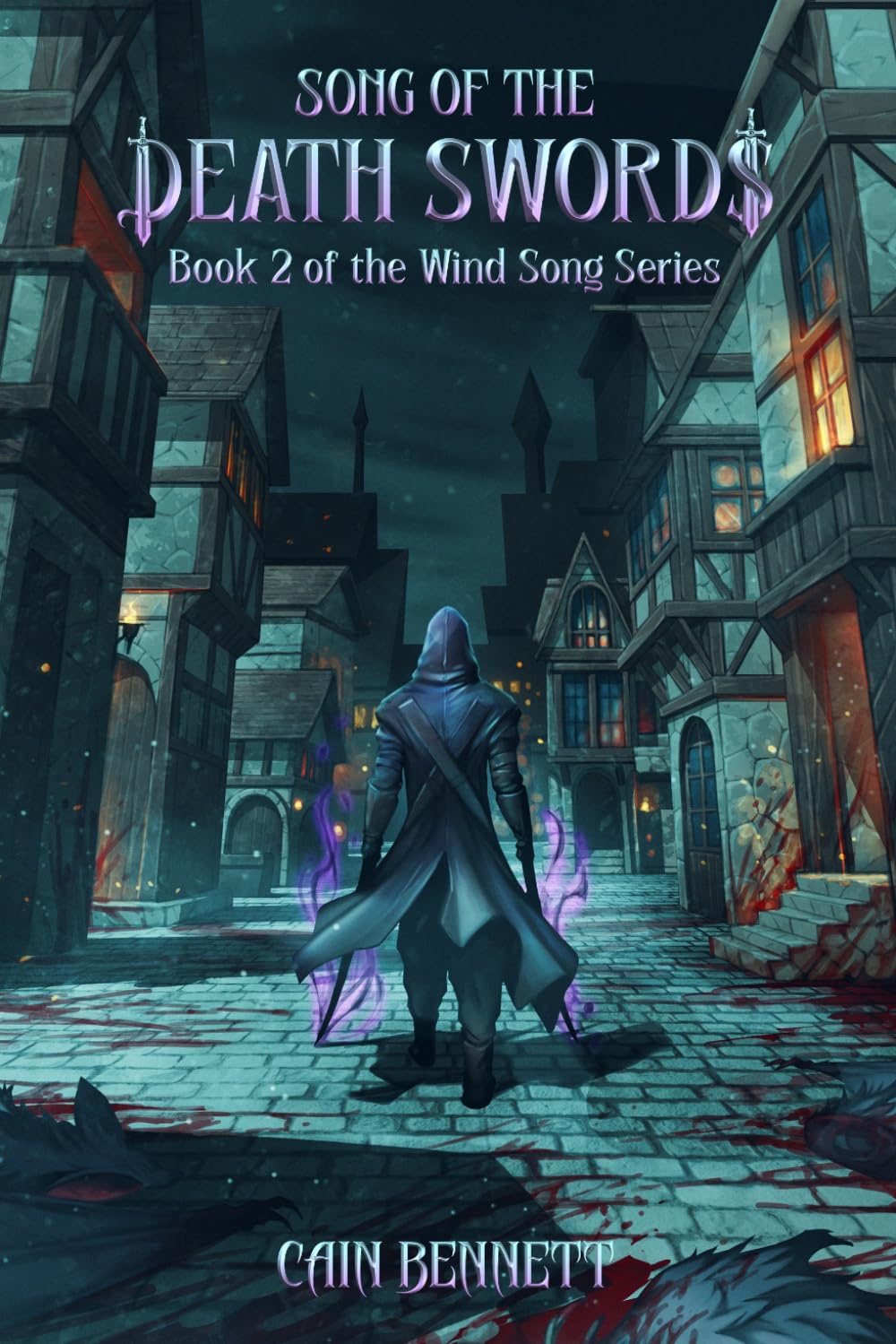 SONG of the DEATH SWORDS: BOOK 2 of the WIND SONG SERIES