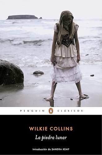 La piedra lunar (Los mejores clásicos) con introducción de una investigadora del Victoria and Albert Museum (Spanish Edition)