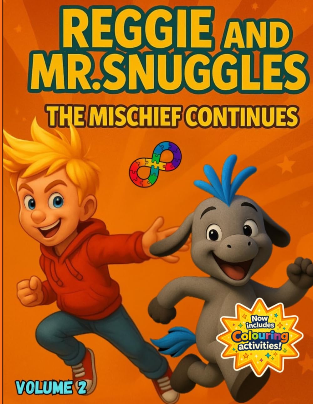 Reggie and Mr Snuggles: The Mayhem Is Back (Reggie and Mr Snuggles Adventures)