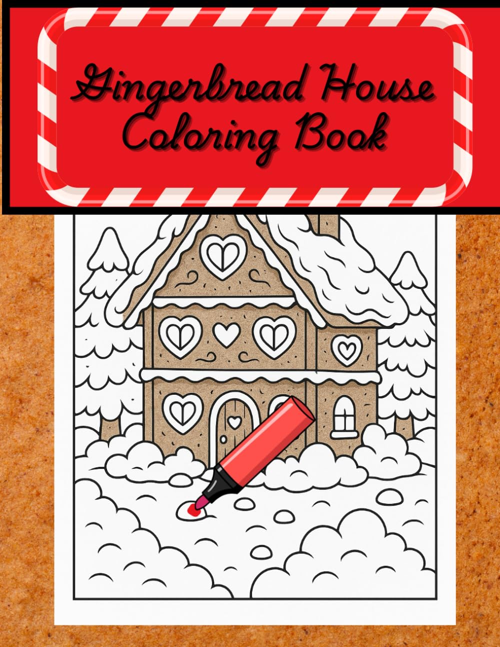 Gingerbread House Coloring Book: Christmas Coloring book for kids, teens, and adults.