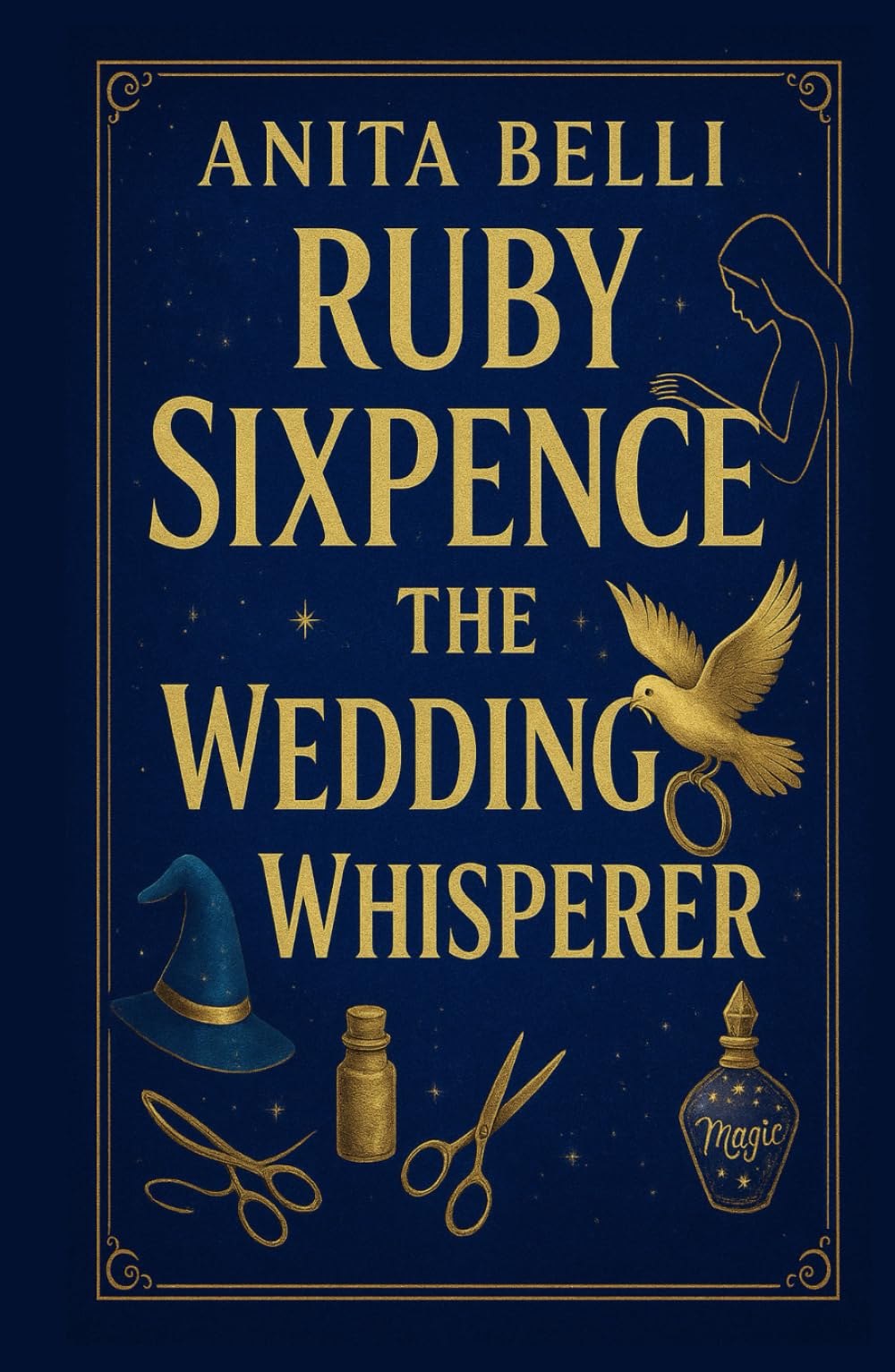 Ruby Sixpence - The Wedding Whisperer: When the winds rise, old secrets return