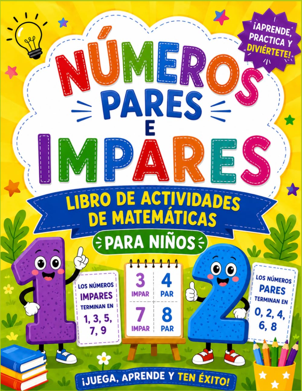 Libro de Actividades de Matemáticas : Números Pares e Impares: Práctica Interactiva de Matemáticas Aprende Números Pares e Impares de Forma Divertida ... (1.º a 6.º Grado) | Juegos Matemáticos
