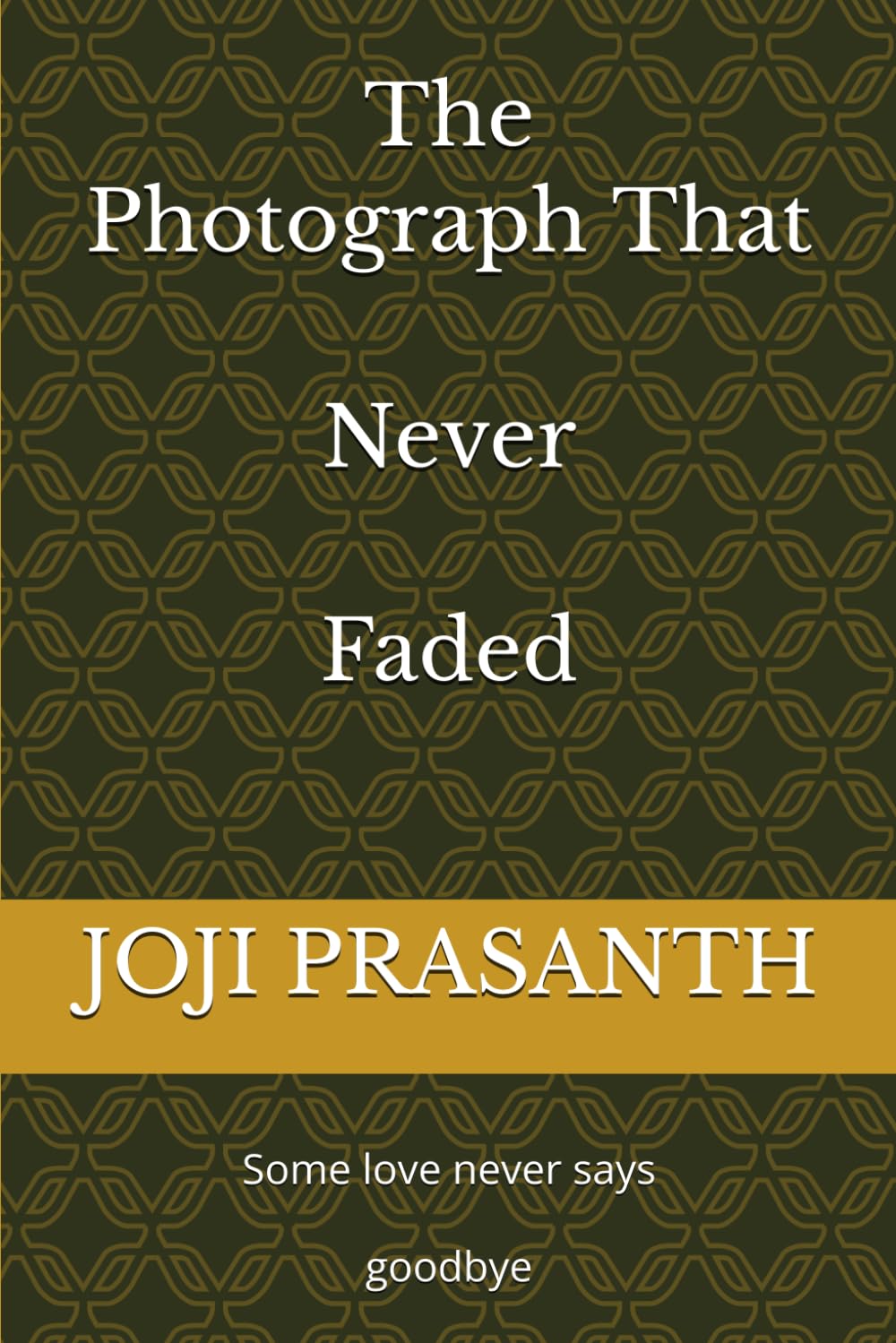The Photograph That Never Faded (TELUNGU LANGUAGE): Some love never says goodbye