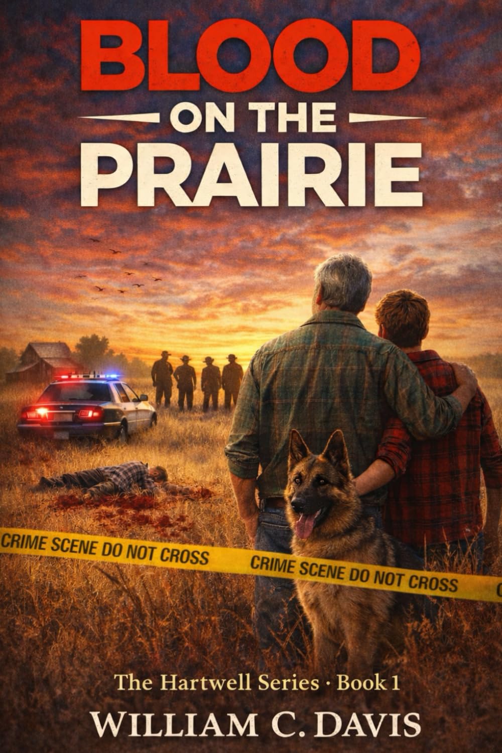 Blood on the Prairie: 1 (Hartwell Series)