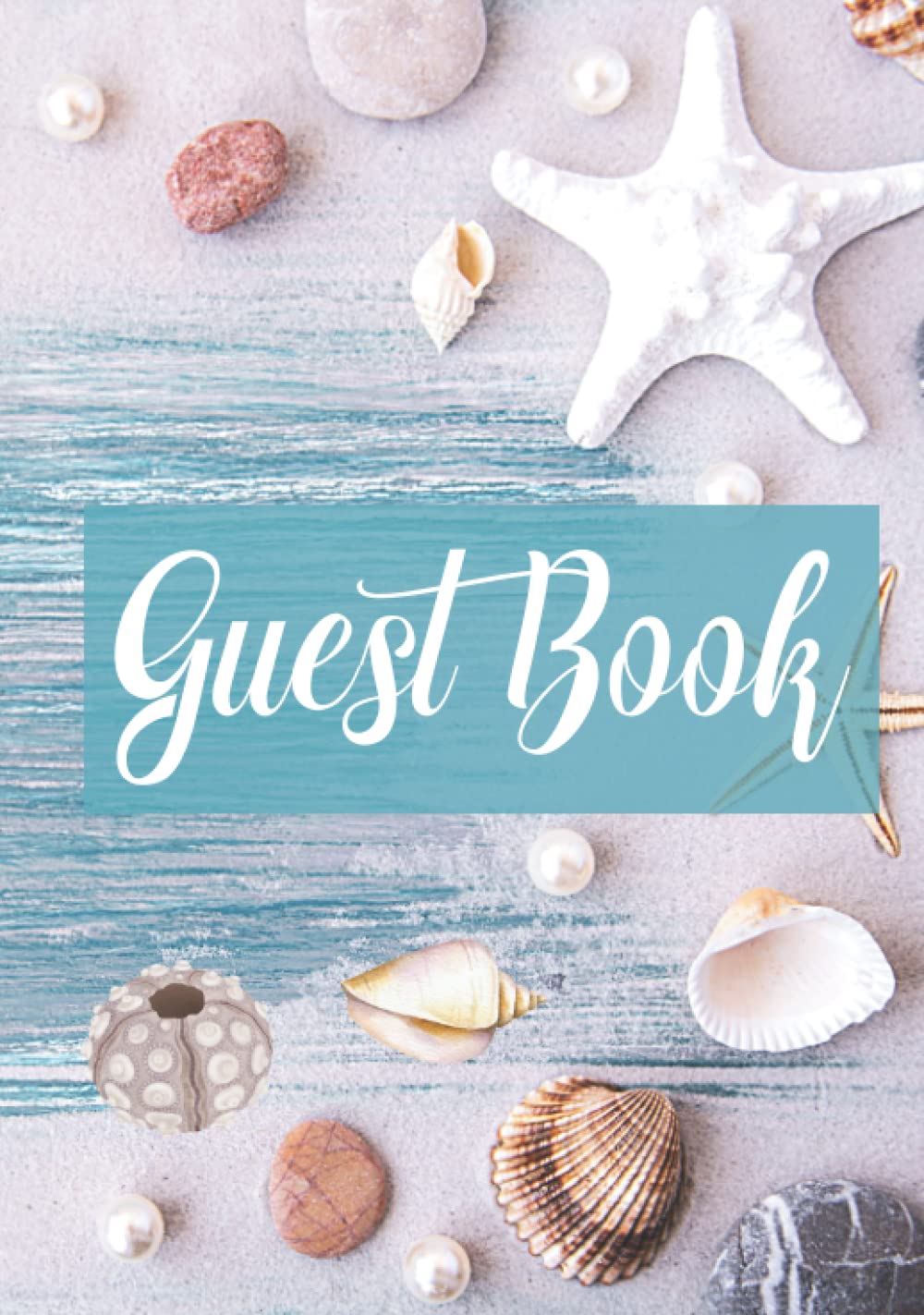 Guest Book: Ideal for Visitors of Holiday Guest Homes By The Sea, Beach Houses, Lake Cabins, Coastal Airbnb, Bed & Breakfast Establishments, Vacation Rentals, Guest Houses, Beach Theme Guest Book
