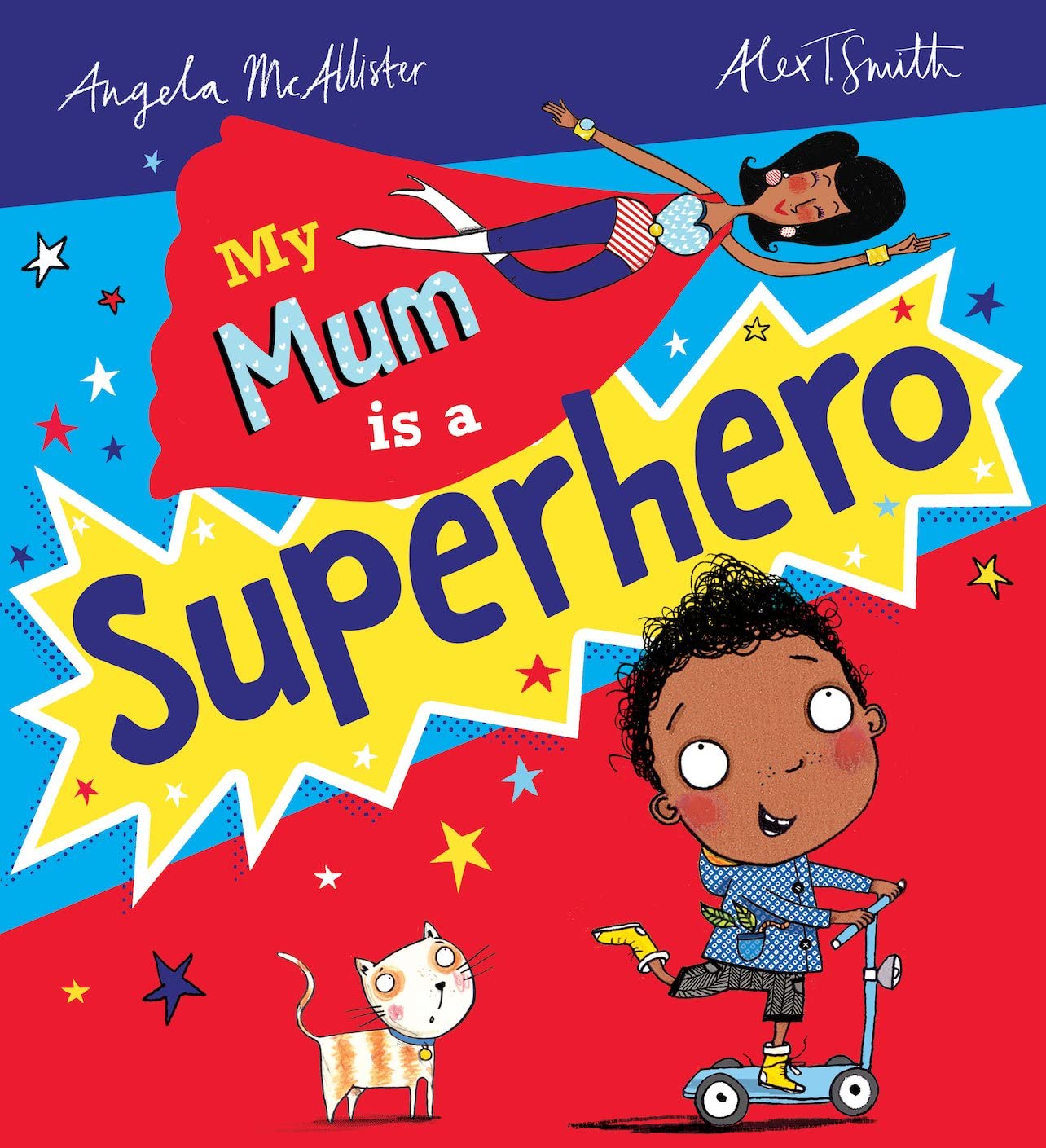 Scholastic My Mum is a Superhero (NE)
