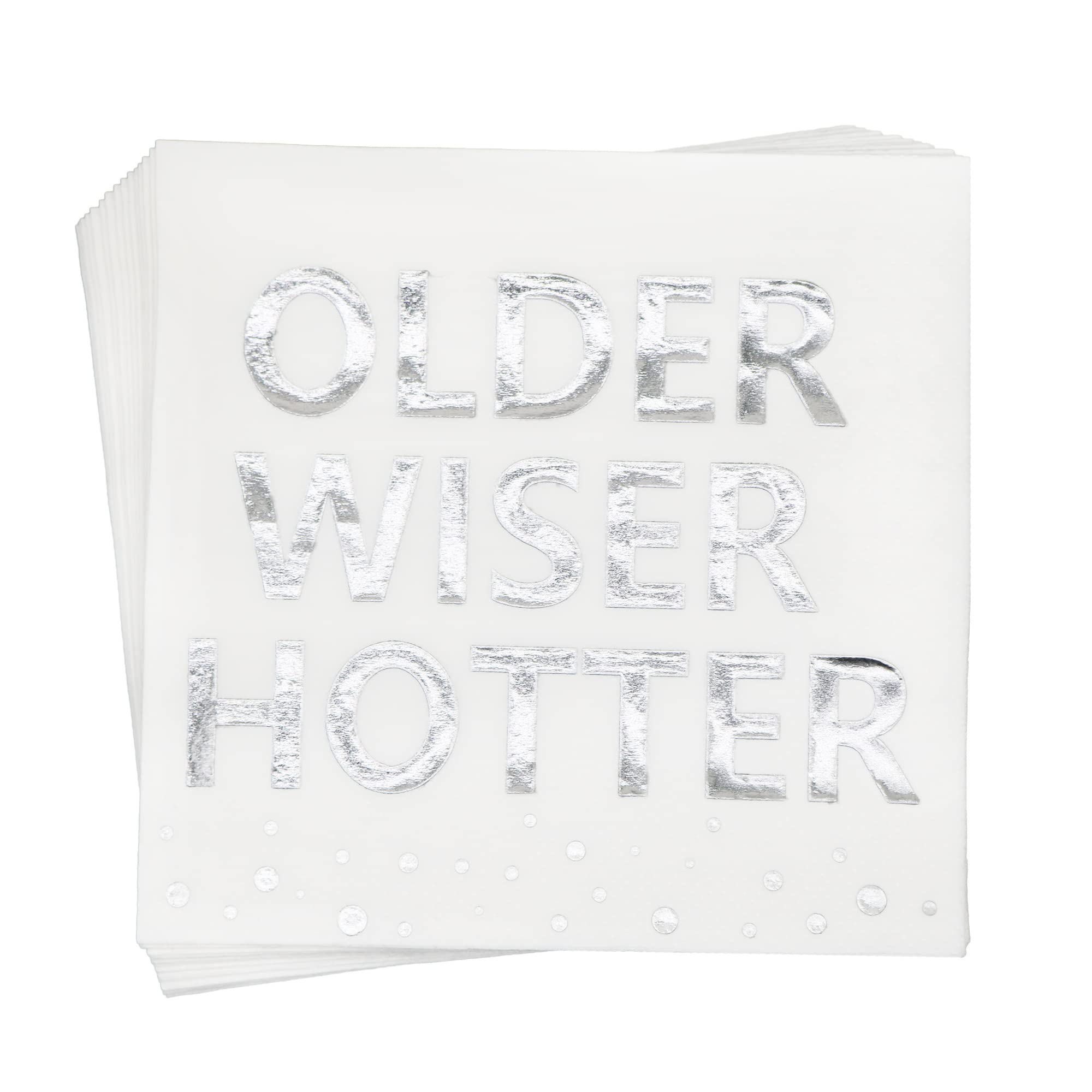Older Wiser Hotter Napkins, Older Wiser Hotter Birthday Decorations, Funny Birthday Party Decorations, Funny Birthday Napkins for Women Men Birthday Party Decorations (5 x 5 In, Silver Foil, 50-Pack)