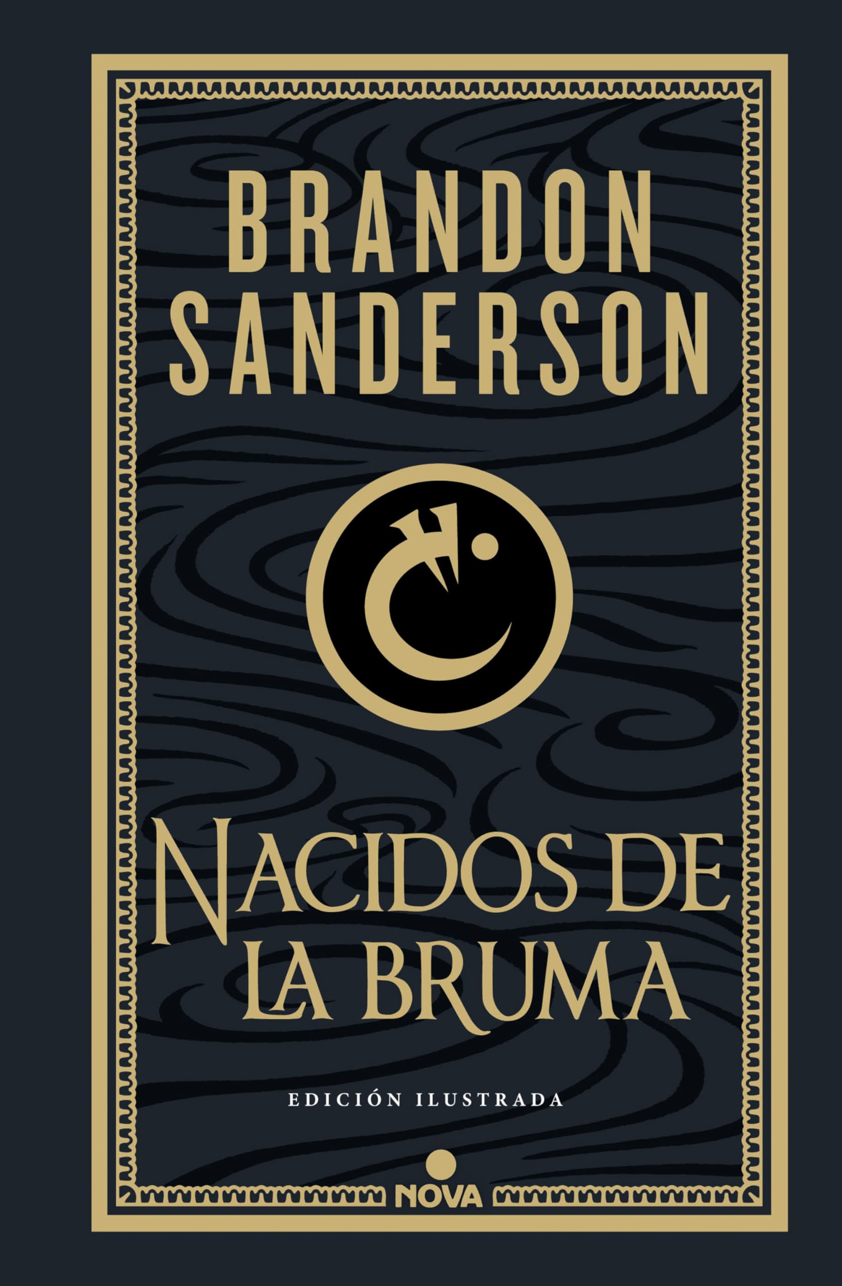 Nacidos de la bruma (Trilogía Original Mistborn: edición ilustrada 1): El imperio final (Nova)