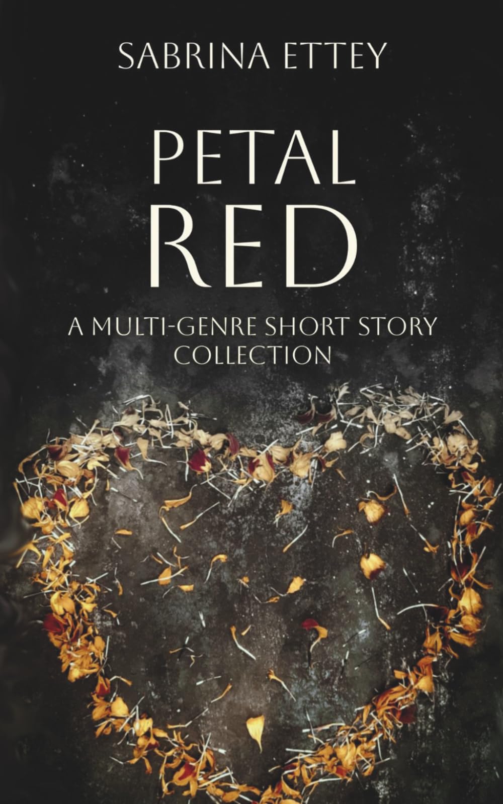 Petal Red: A Multi-Genre Short Story Collection