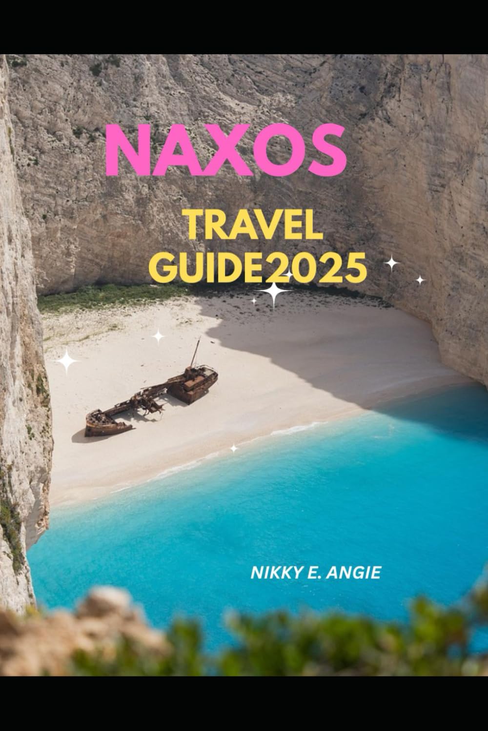 NAXOS TRAVEL GUIDE 2025 (My 2025 Travel Chapters)