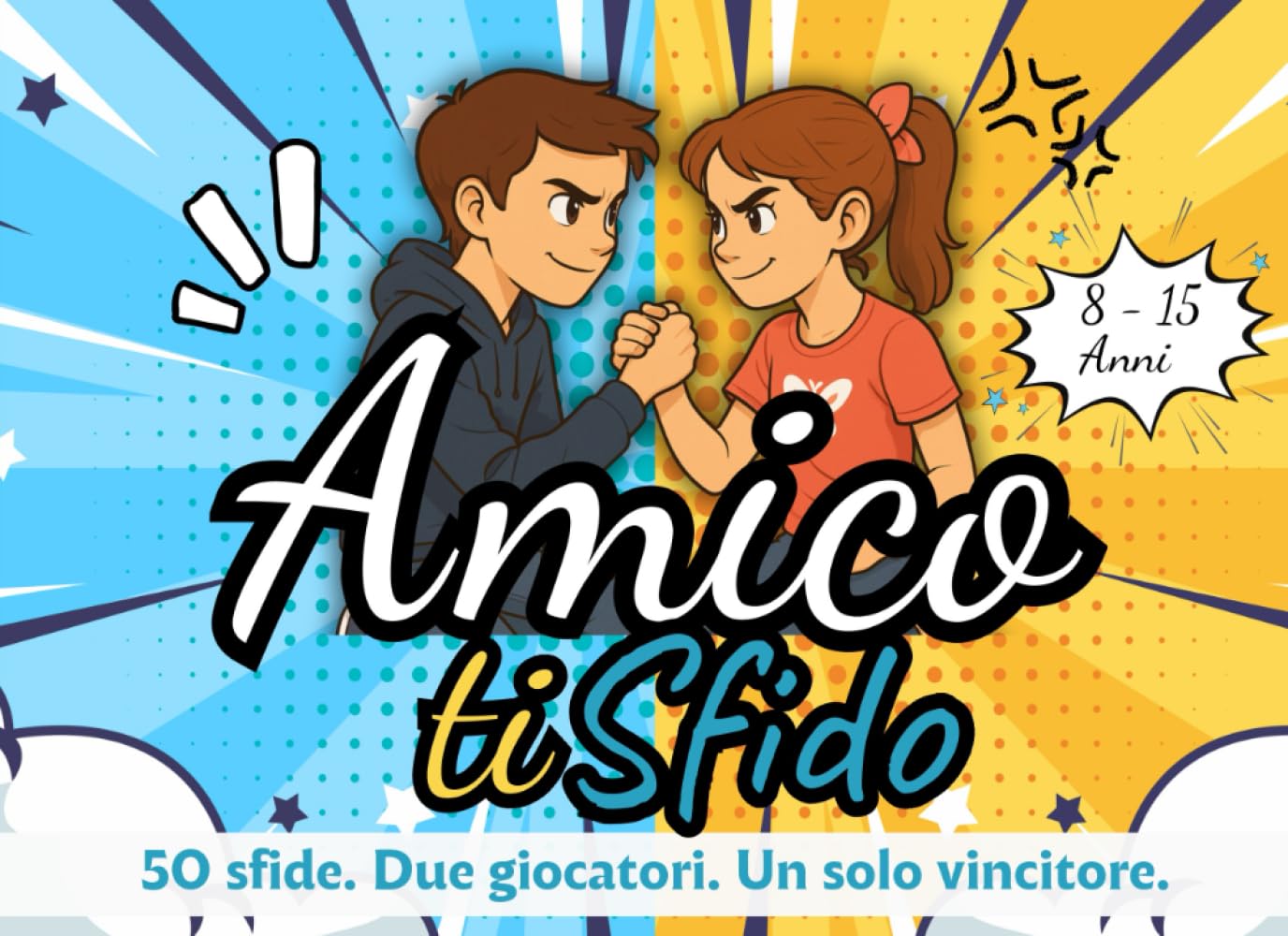 AMICO TI SFIDO!: 50 sfide. Due giocatori. Un solo vincitore! Il libro di giochi, quiz ed enigmi divertenti: il passatempo perfetto per bambini e ragazzi da 8 a 15 anni.