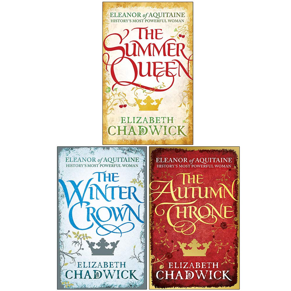 Sphere Eleanor of Aquitane Series Books Collection Set By Elizabeth Chadwick (The Summer Queen, The Winter Crown & The Autumn Throne)