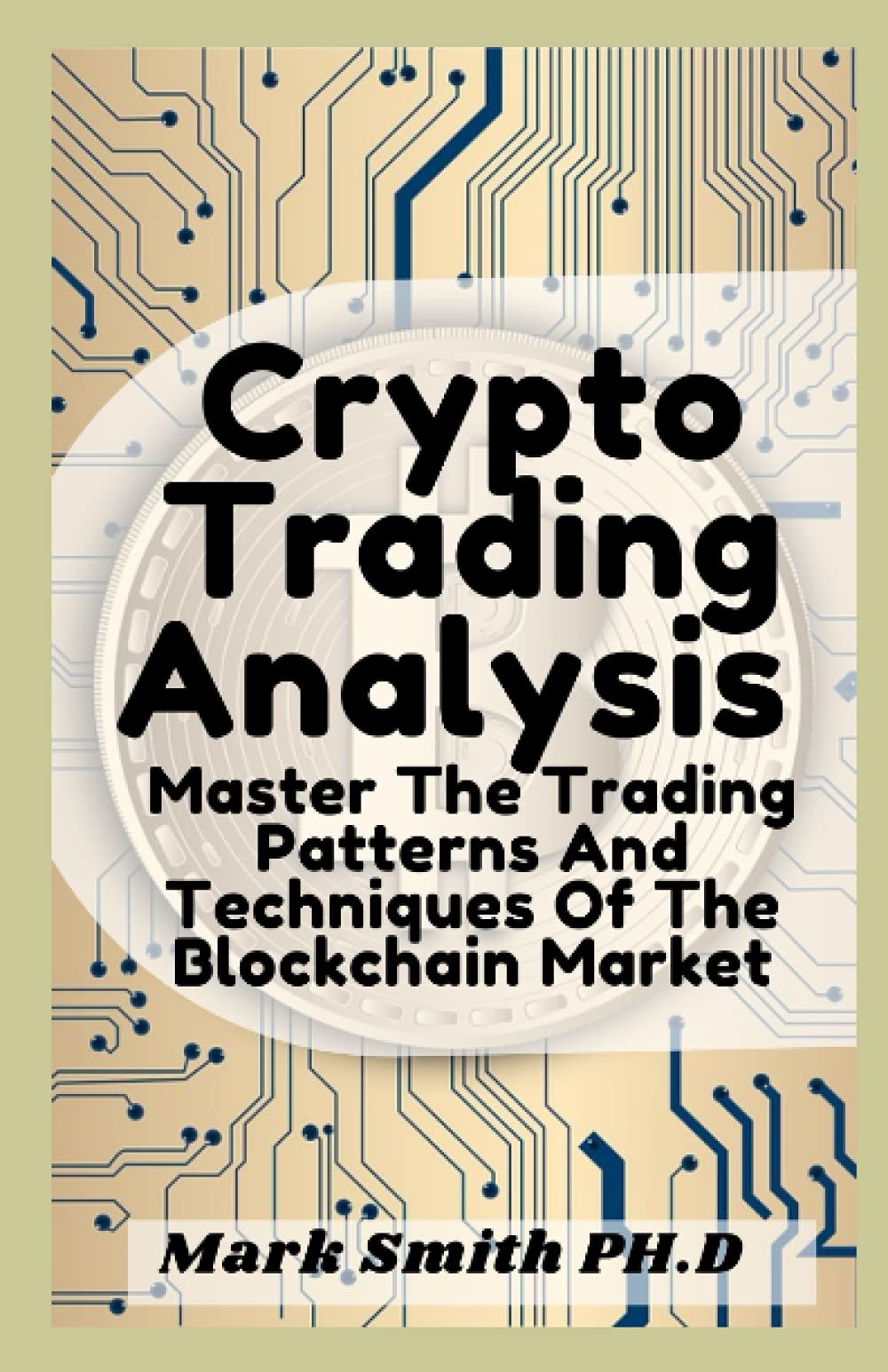 Crypto Trading Analysis Master The Trading Patterns And Techniques  Blockchain | Desertcart Cyprus