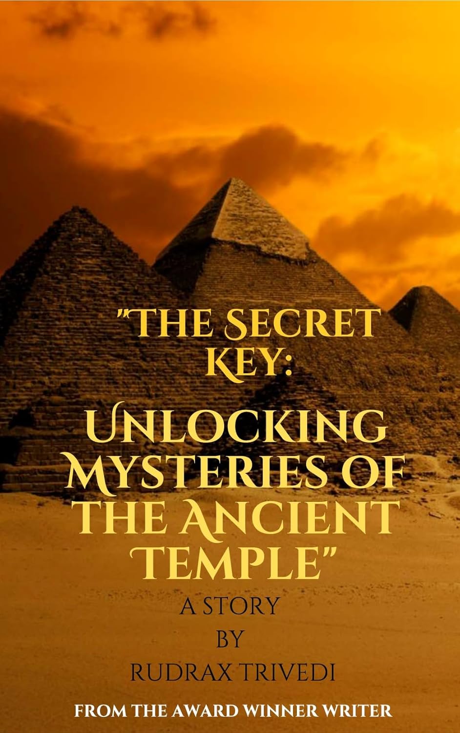 The Secret Key Unlocking Mysteries of the Ancient Temple (Chapter 1 To(01)