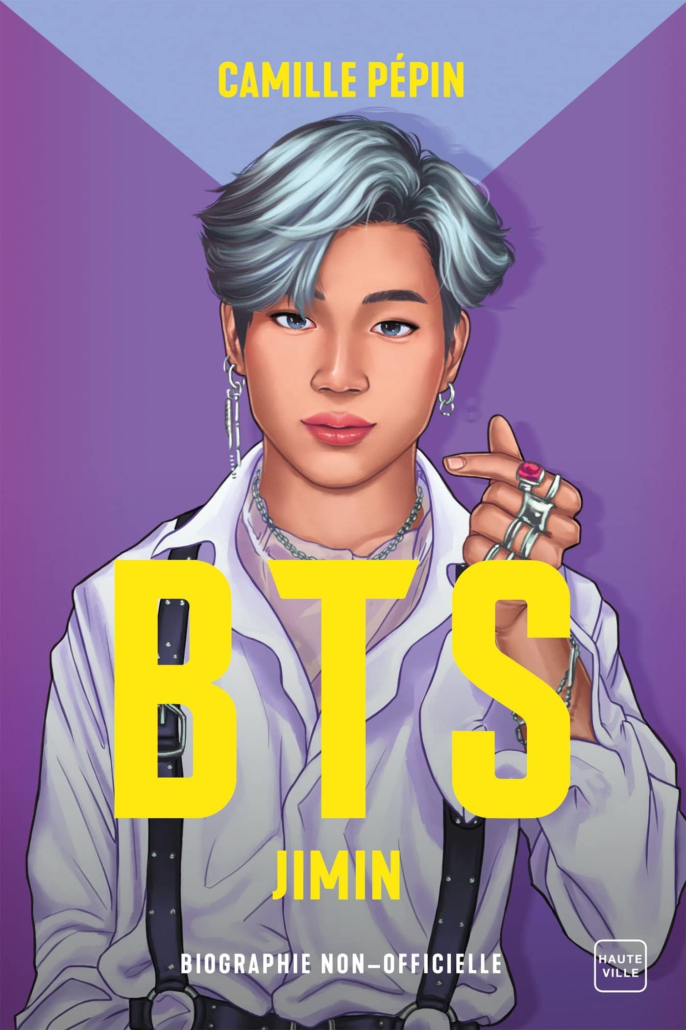 Hauteville BTS Jimin, la biographie non-officielle