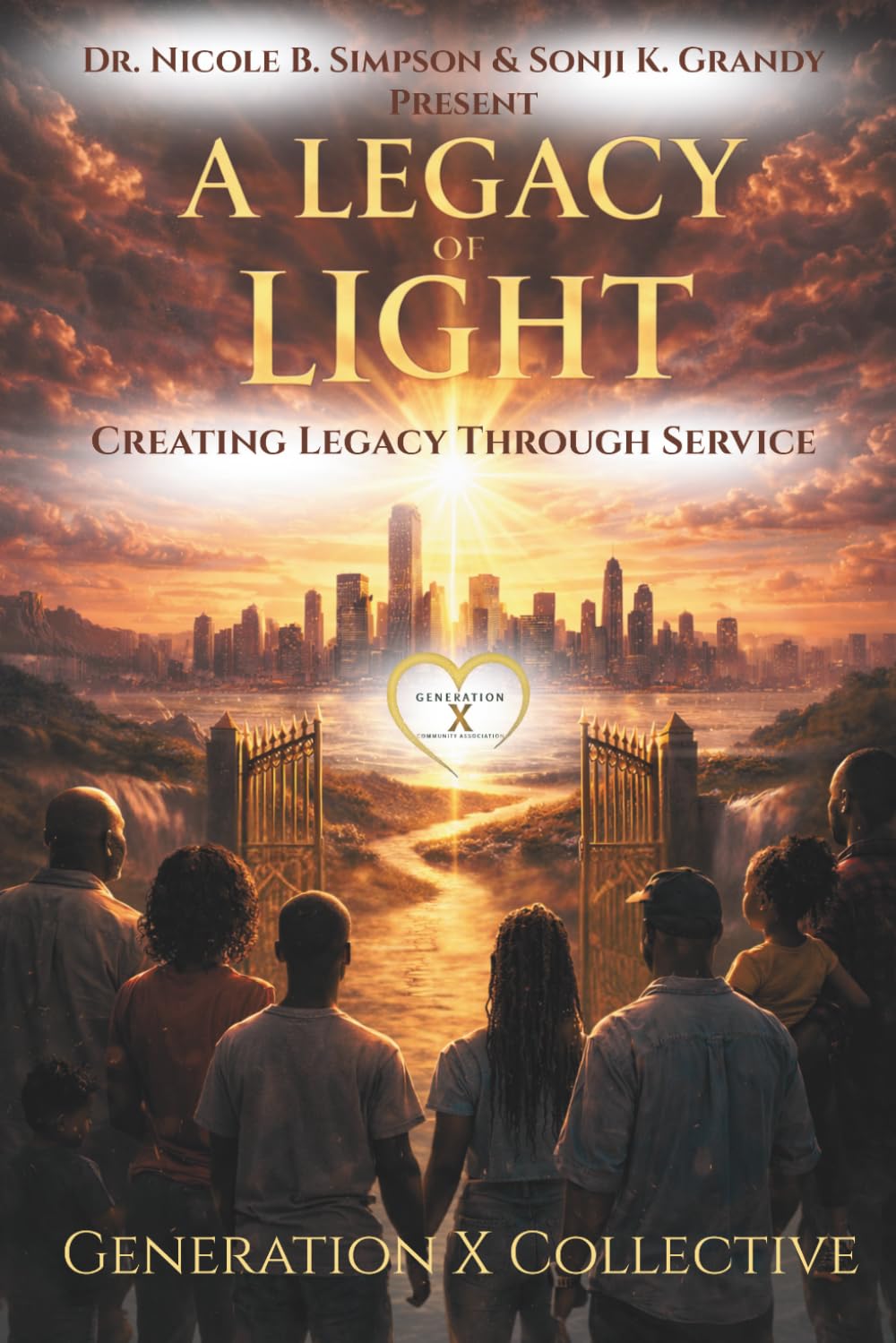 A Legacy of Light: Creating A Legacy Through Service      Paperback – March 14, 2026