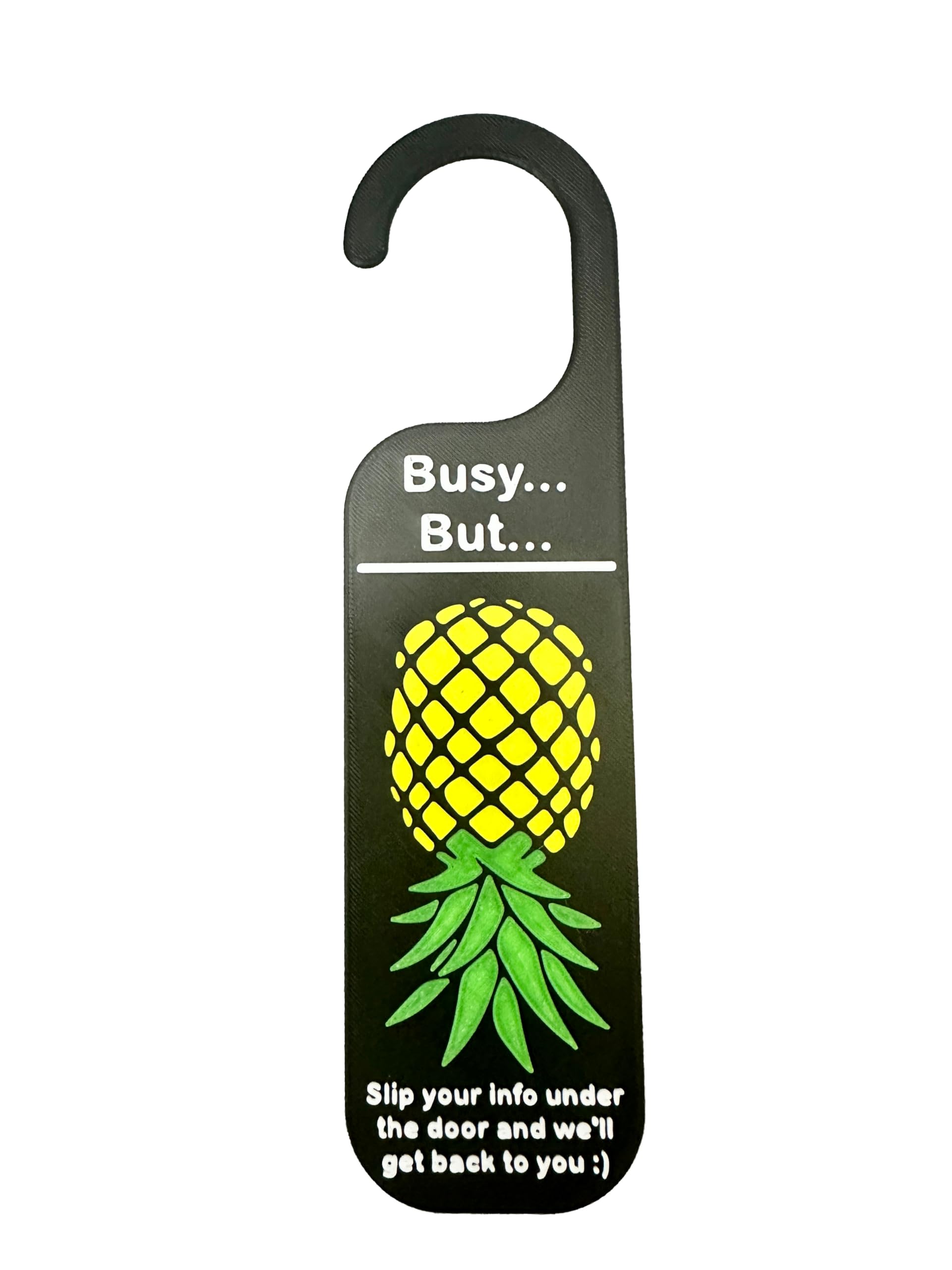 Upside Pineapple Door Hanger Busy But