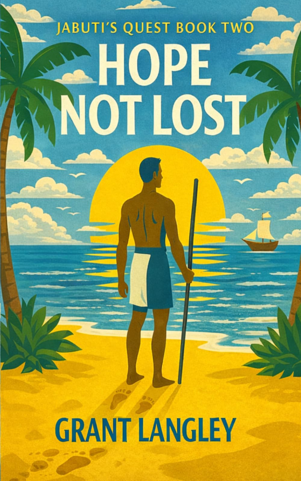 Hope Not Lost: A Journey of Self-Discovery (Jabuti's Quest)