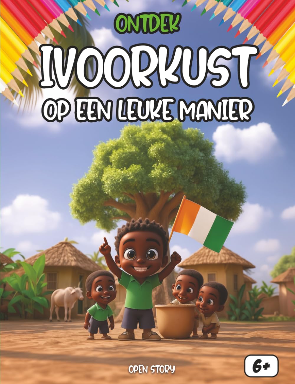 Ontdek Ivoorkust op een leuke manier: Een educatief kinderboek over cultuur, geschiedenis, tradities, feesten, gerechten, legendes, quizvragen en kleurplaten