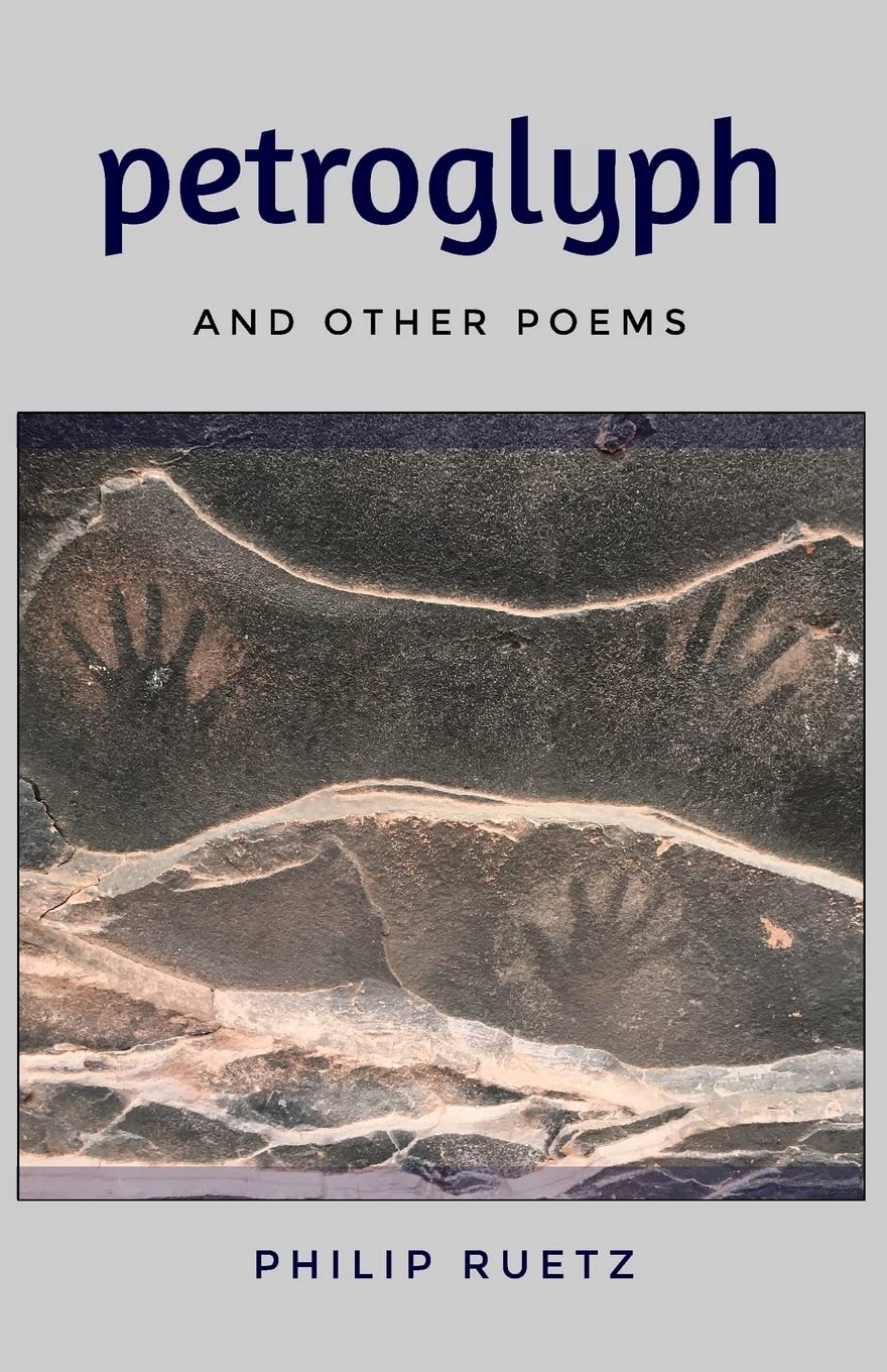 Petroglyph: And Other Poems