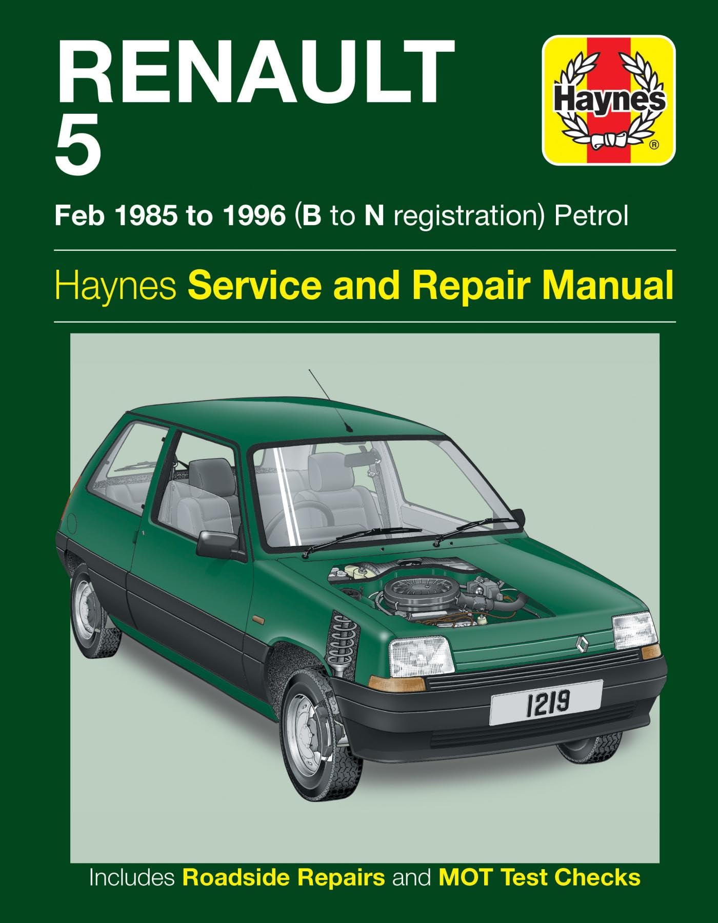 Renault 5 Petrol Service And Repair Manual by Haynes Publishing (Paperback Book)