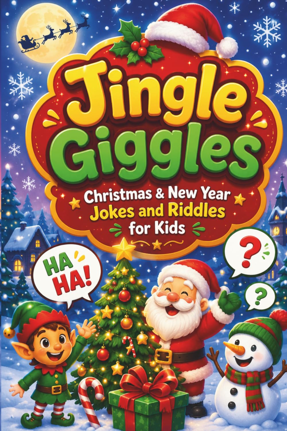 Jingle Giggles: Christmas & New Year Jokes and Riddles for Kids