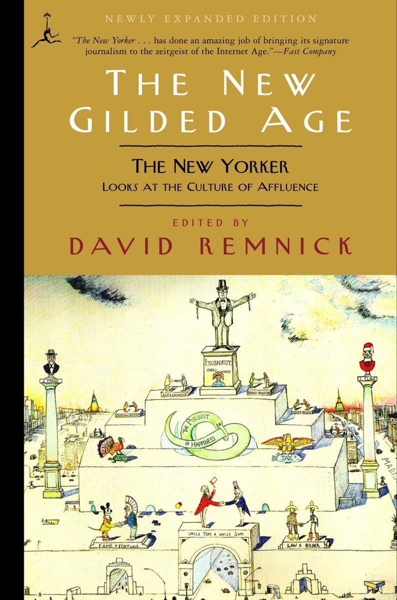 THE NEW GILDED AGE (Modern Library Classics) Paperback – April 21, 2008
