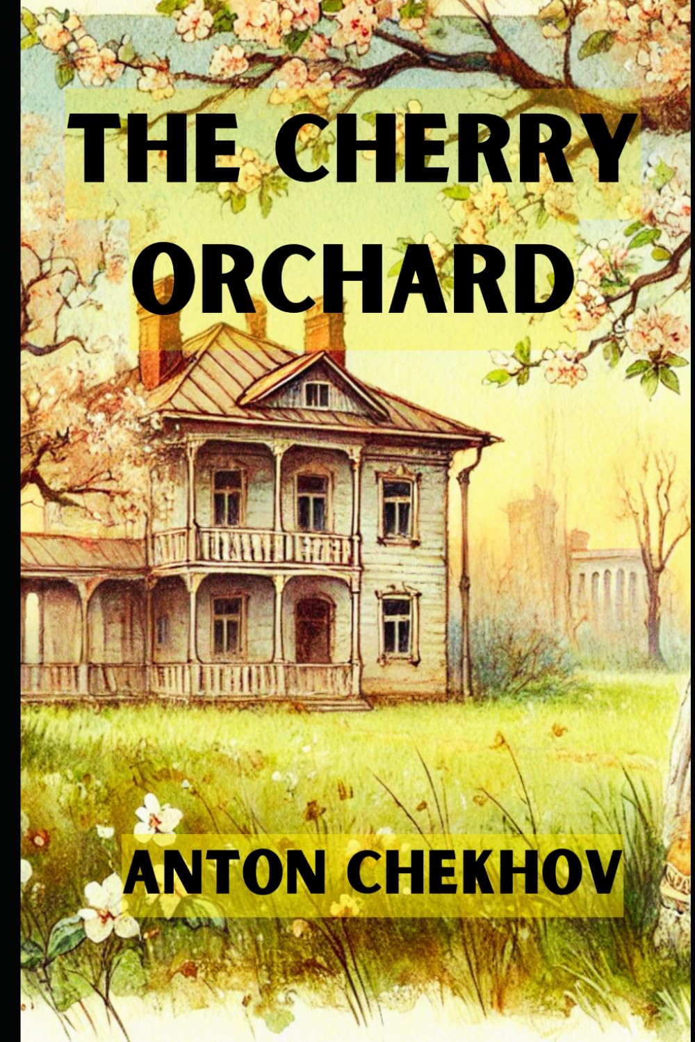 THE CHERRY ORCHARD