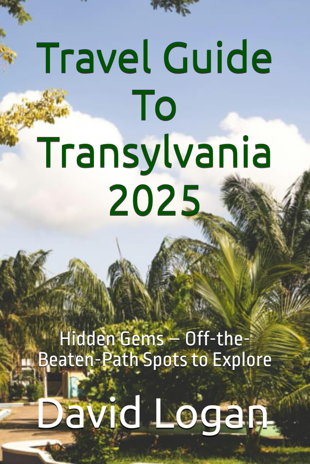 Travel Guide To Transylvania 2025: Hidden Gems – Off-the-Beaten-Path Spots to Explore