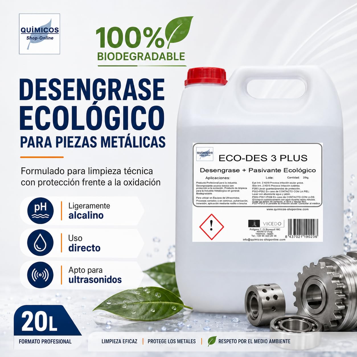 ECO-DES 3 PLUS 20 L, Desengrasante Ecológico con Pasivante para Piezas Metálicas, Uso Directo, Protección frente a la Oxidación, Ultrasonidos e Inmersión.